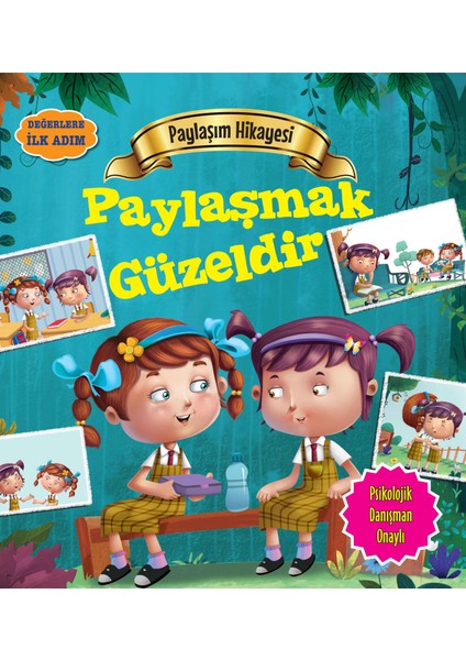 Paylaşmak Güzeldir - Değerlere Ilk Adım