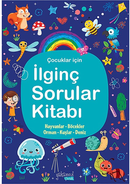 Ilginç Sorular Kitabı - Lacivert - Hayvanlar, Böcekler, Orman, Kuşlar, Deniz