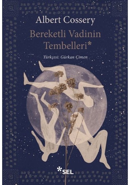 Bereketli Vadinin Tembelleri