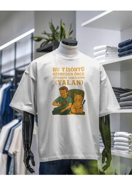 "bu Tişörtü Giymeden Önce Tüylerini Temizledim (Yalan)" Baskılı Oversize Tişört
