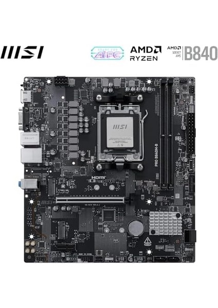 Msı Pro B840M-B Am5 Ddr5 8000MHZ(OC) Hdmı,vga,2x M.2 USB 5 Gbs 2.5g Lan Matx fiyatları