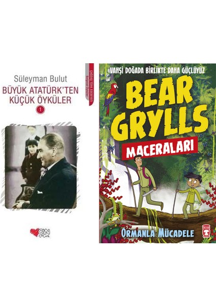 Büyük Atatürk'ten Küçük Öyküler 1 (Süleyman Bulut) ve Ormanla Mücadele - Bear Grylls Maceraları