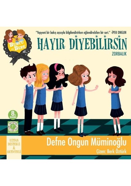 Burcu ve Berk ile Hayır Diyebilirsin - Zorbalık