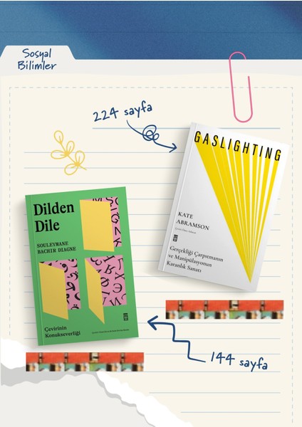 Gaslighting, Dilden Dile Çevirinin Konukseverliği(2kitap)