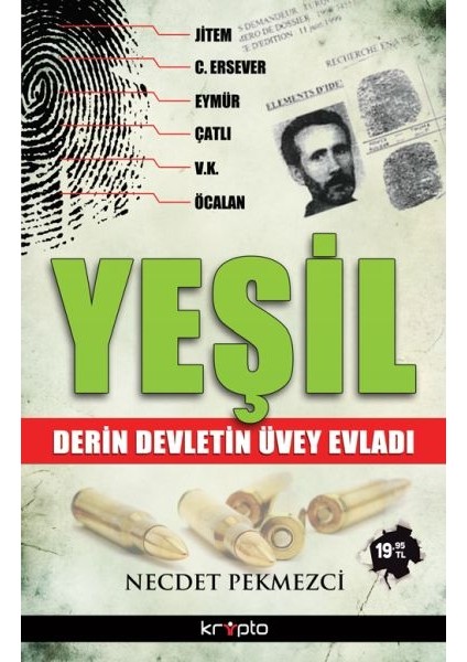 Yeşil Derin Devletin Üvey Evladı