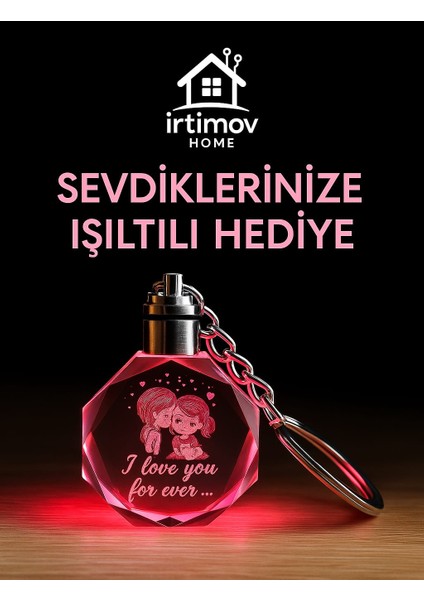 LED Işıklı Kristal Anahtarlık | I Love You For Ever Yazılı Işıltılı Hediye Anahtarlık