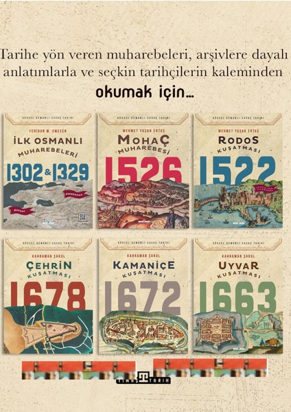 Mohaç Muharebesi, Çehrin Kuşatması, Kamaniçe, Uyvar, Mohaç Muharebesi, Rodos Kuşatması(6kitap)