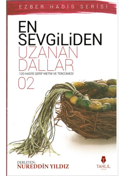 En Sevgiliden Uzanan Dallar 2