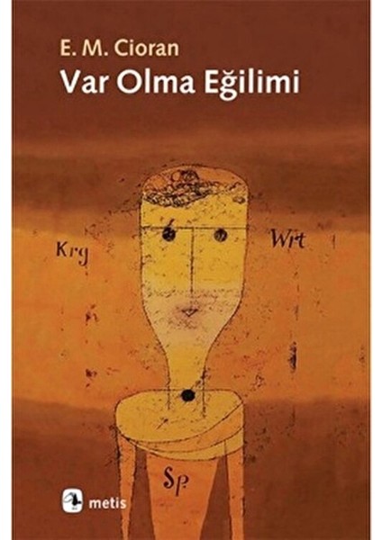 Var Olma Eğilimi - Emil Michel Cioran fiyatları