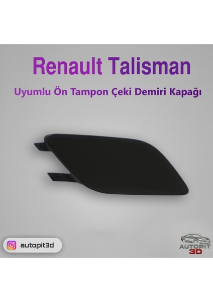 Renault Talisman Uyumlu Ön Tampon Çeki Demiri Kapağı