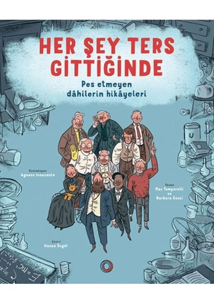 Her Şey Ters Gittiğinde
