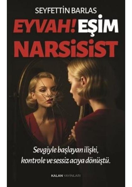 Eyvah! Eşim Narsisist
