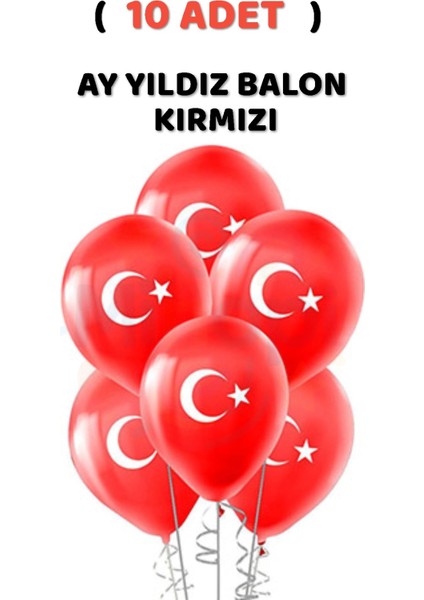 ( 10 Adet ) Ay Yıldız Türk Bayrağı Baskılı Balon Kırmızı Balon Milli Bayram Süsleme