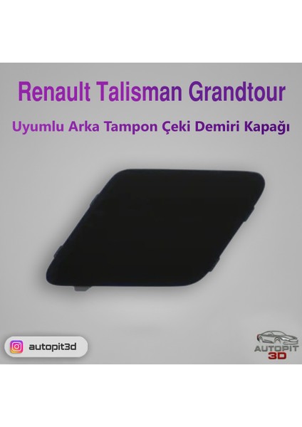 Renault Talisman Grandtour Uyumlu Arka Tampon Çeki Demiri Kapağı