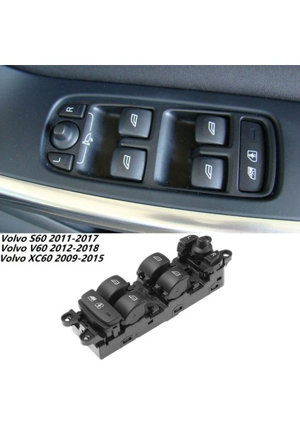 31334348 Volvo S60 2011-2017 V60 2012-2018 XC60 2009-2015 Araba Elektrik Enerjisi Penceresi Anahtarı (Yurt Dışından) fiyatları