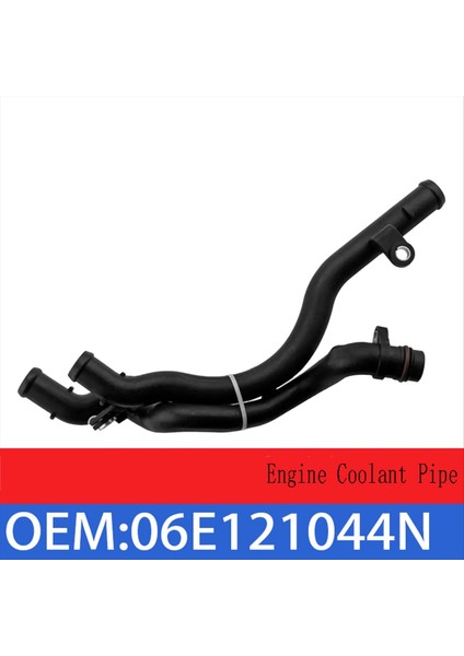 06E121044D Audı A4 A6 Quattro Q7 Motor Soğutucu Borusu 06E121044C 06E121044F 06E121044N (Yurt Dışından) modelleri