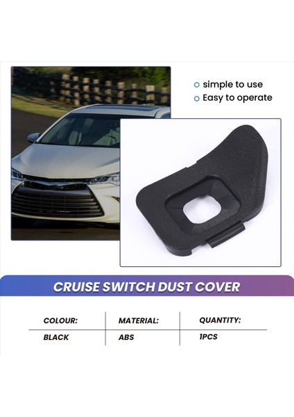 1pcs Cruise Control Cover 45186-02310-C0 45186-02310 Corolla ZRE18 2014 ve Rav4 ASA44 ZSA4X 2013-2015 (Yurt Dışından) indirimleri