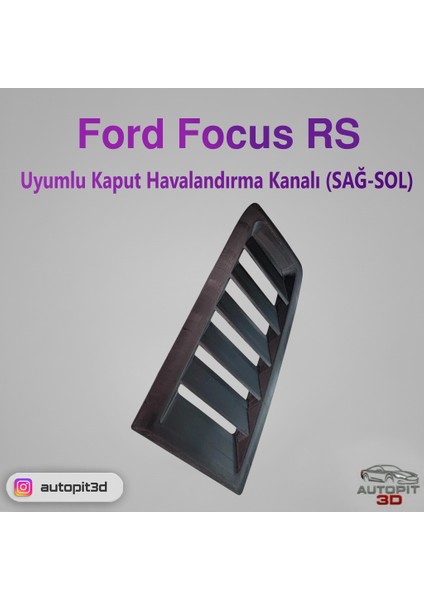Ford Focus Rs Uyumlu Kaput Havalandırma Kanalı (Sağ-Sol Takım)