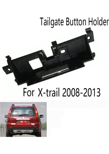 2x Araba Bagaj Anahtarı Bagaj Kapağı Düğmesi Tutucu Kasa Taban Braketi Anahtar Plaka Nissan X-Traıl 2008-2013 (Yurt Dışından) fiyatları