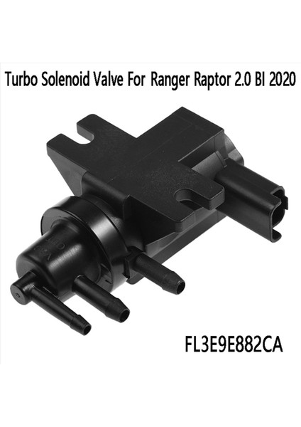 2x Turbo Baskı Basınç Solenoid Valf Turbo Solenoid Valf FL3E9E882CA Ford Ranger Raptor 2 0 Bı 2020 (Yurt Dışından) fırsatları