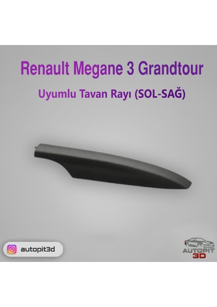 Renault Megane 3 Grandtour Uyumlu Tavan Rayı Kapağı(Sol-Sağ)