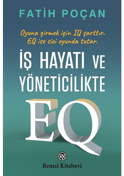 İş Hayatı ve Yöneticilikte EQ modelleri