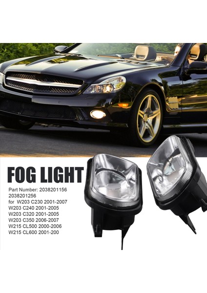 Benz W203 C230 C240 C320 C350 W215 CL500 CL600 W209 CLK320 2038201156 2038201256 Için Ön Tampon Sis Lambası Grubu (Yurt Dışından) fırsatları