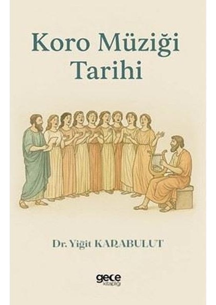 Koro Müziği Tarihi