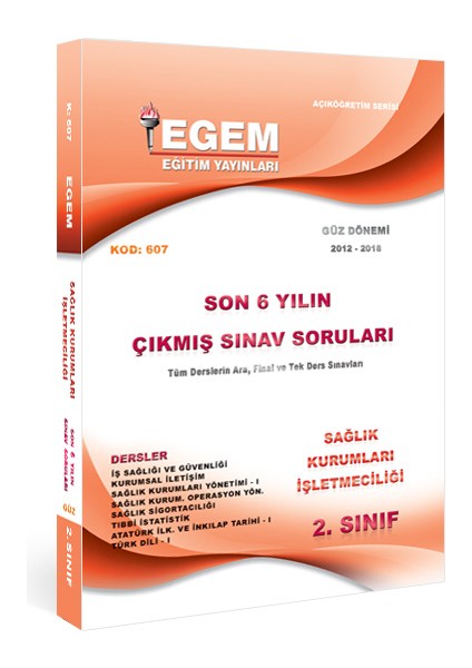 Aöf 2. Sınıf Sağlık Kurumları Işletmeciliği Güz Dönemi Çıkmış Sınav Soruları (2012-2018 )