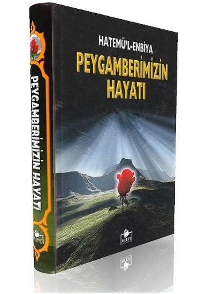 Peygamberimizin Hayatı Hatemü'l Enbiya