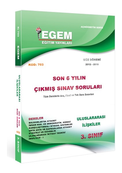 Aöf 3. Sınıf Uluslararası Ilişkiler Güz Dönemi Çıkmış Sınav Soruları ( 2012-2018 )