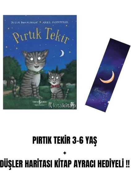 Pırtık Tekir 3-6 Yaş + Düşler Haritası Kitap Ayracı Hediyeli !!
