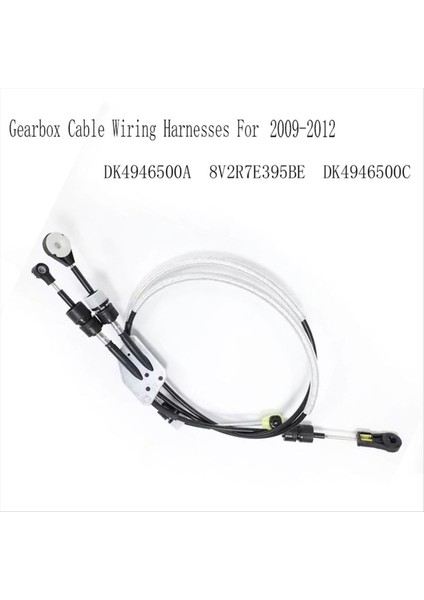 DK4946500A Şanzıman Kablo Kablo Kablo Demirleri Ford Fiesta 2009-2012 8V2R7E395BE DK4946500C Için Değiştiren Kablolar (Yurt Dışından) fiyatları