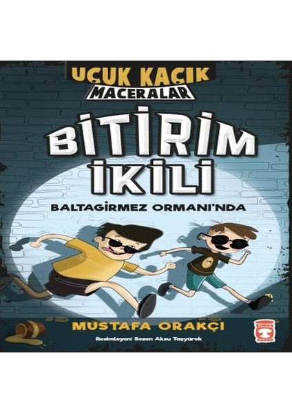 Uçuk Kaçık Maceralar 1 - Bitirim Ikili Baltagirmez Ormanında
