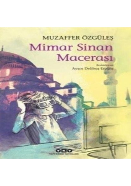 Mimar Sinan Macerası