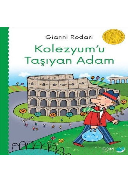 Kolezyumu Taşıyan Adam
