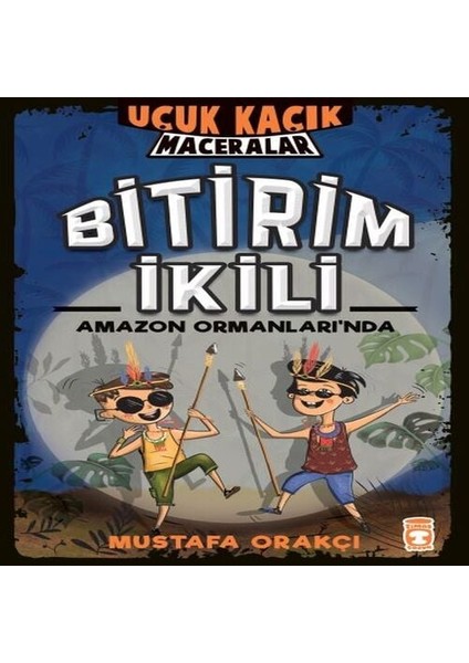 Bitirim Ikili Amazon Ormanları’nda - Uçuk Kaçık Maceralar