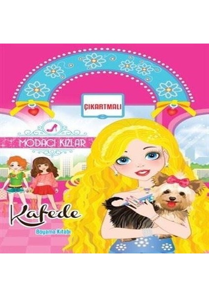 Modacı Kızlar Kafede