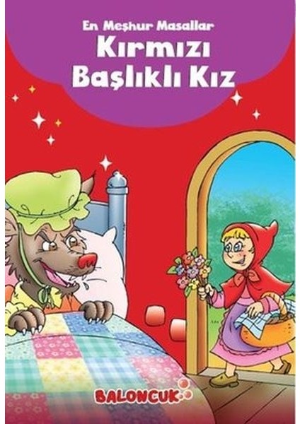 Çocuklar Için En Meşhur Masallar - Kırmızı Başlıklı Kız Hayal ve Odak Geliştirici Masalla