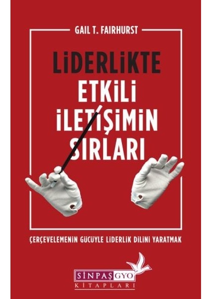 Liderlikte Etkili Iletişimin Sırları