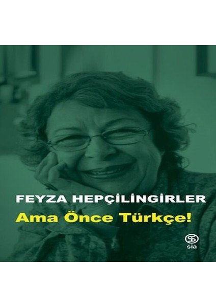 Ama Önce Türkçe!