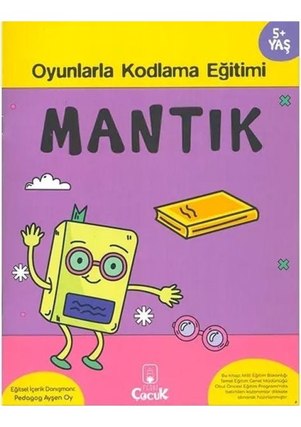 Mantık 5+ Yaş Oyunlarla Kodlama