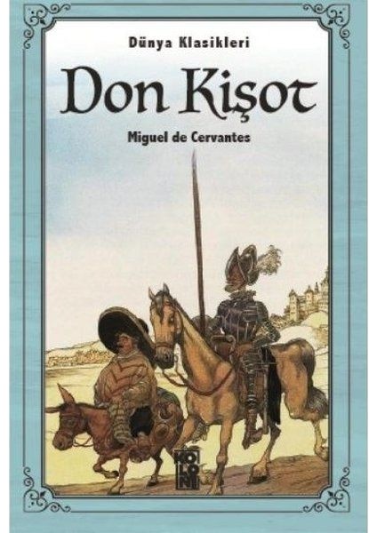 Don Kişot - Dünya Klasikleri