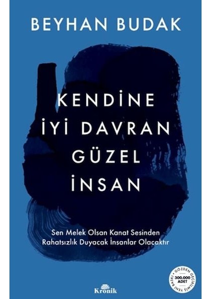 Kendine Iyi Davran Güzel Insan