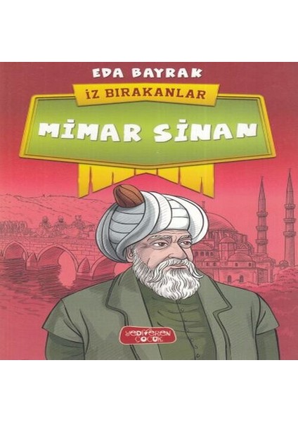 Mimar Sinan - Iz Bırakanlar