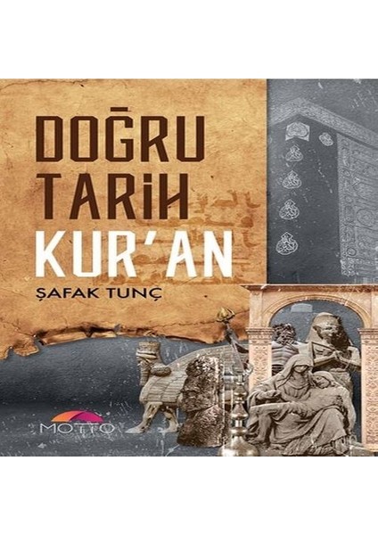 Doğru Tarih Kur'an