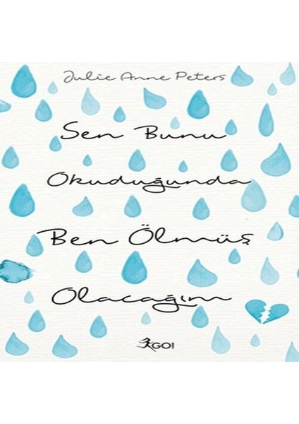 Sen Bunu Okuduğunda Ben Ölmüş Olacağım