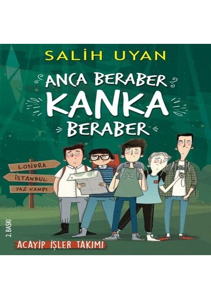 Anca Beraber Kanka Beraber - Acayip Işler Takımı