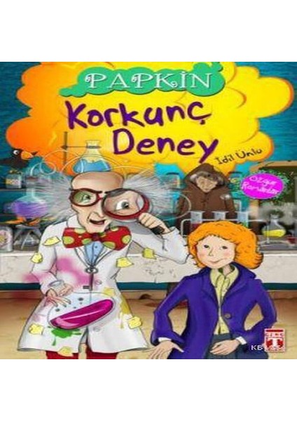 Papkin-Korkunç Deney 3