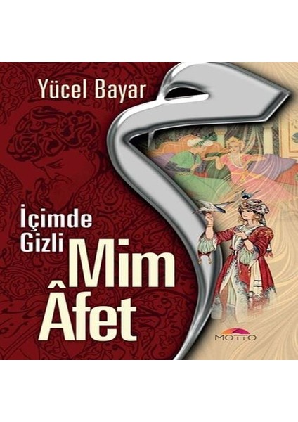 Mim Afet - Içimde Gizli